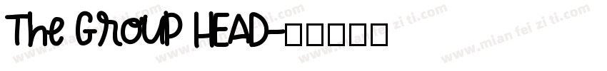 The Group HEAD字体转换